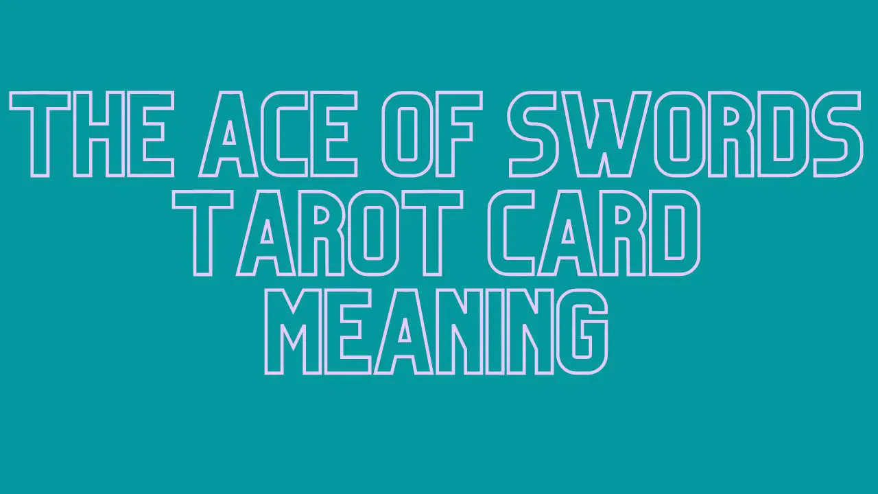 the-ace-of-swords-tarot-card-meaning-spiritualandsoul